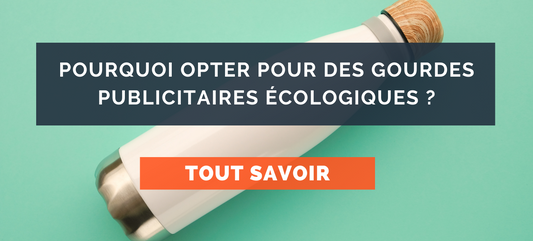 Pourquoi opter pour des gourdes publicitaires écologiques ?