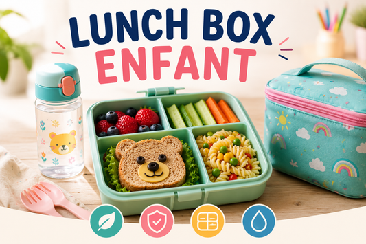 Lunch box enfant : le guide complet pour bien choisir la meilleure boîte repas pour l'école