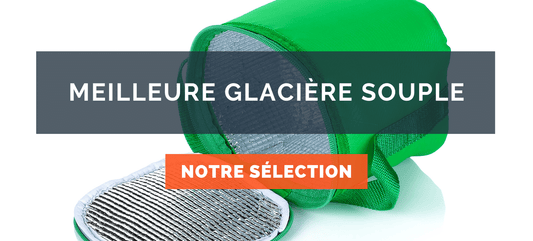 Meilleure glacière souple : Avis et comparatif